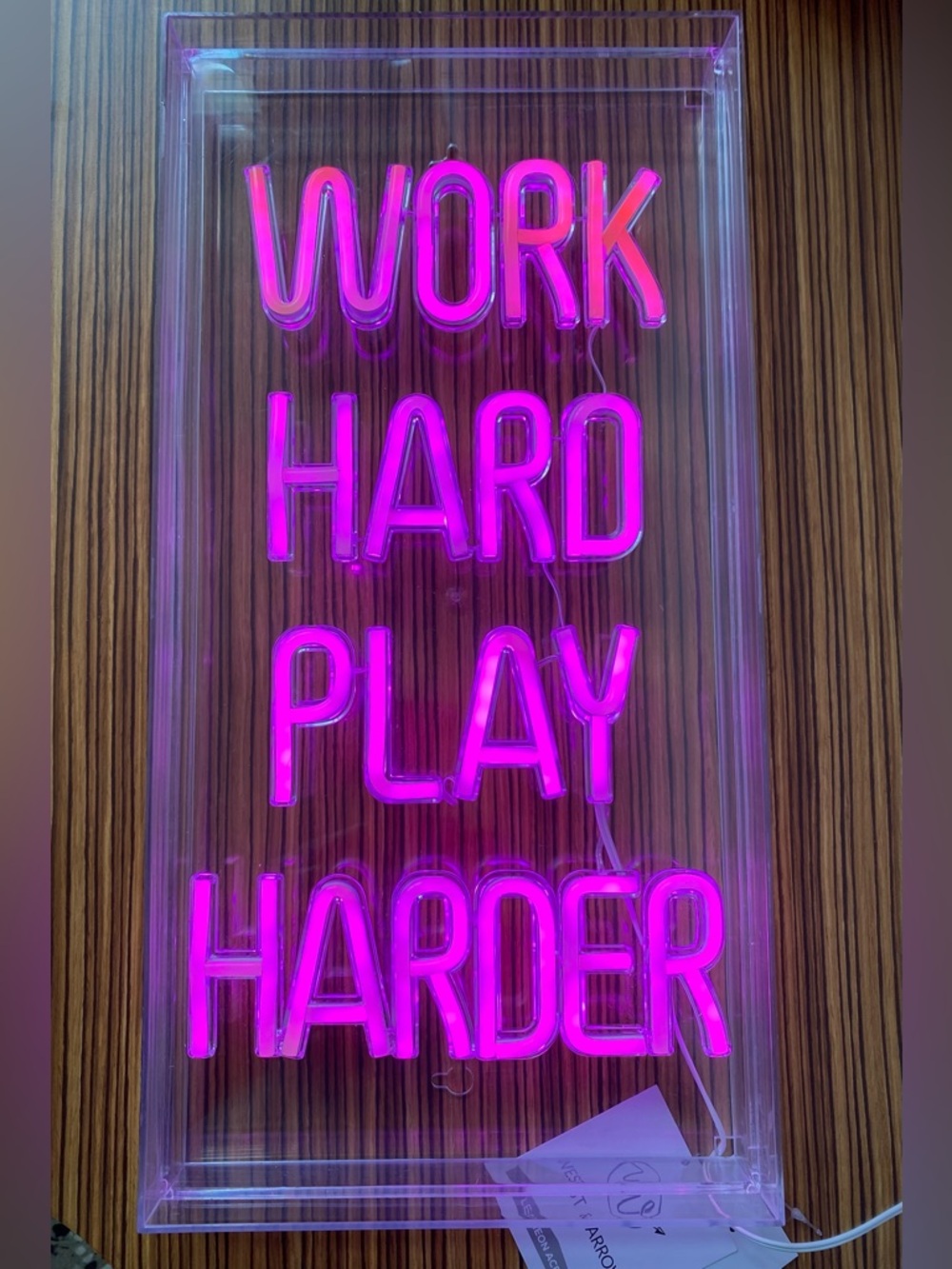 Neon Sign "WORK HARD PLAY HARDER" - Hot Pink Acrylic Frame